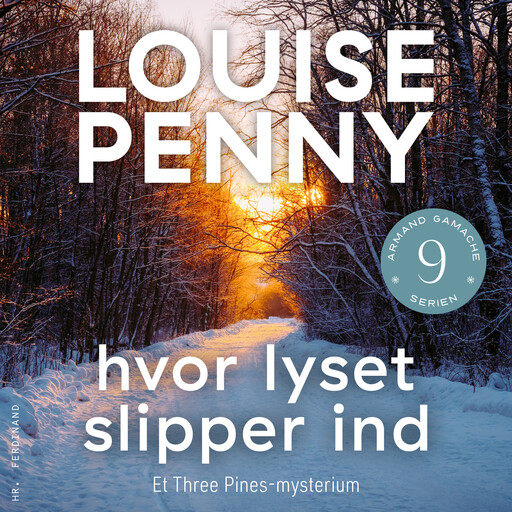 Hvor lyset slipper ind, Louise Penny