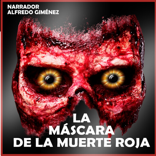 La Máscara de la Muerte Roja, Edgar Allan Poe