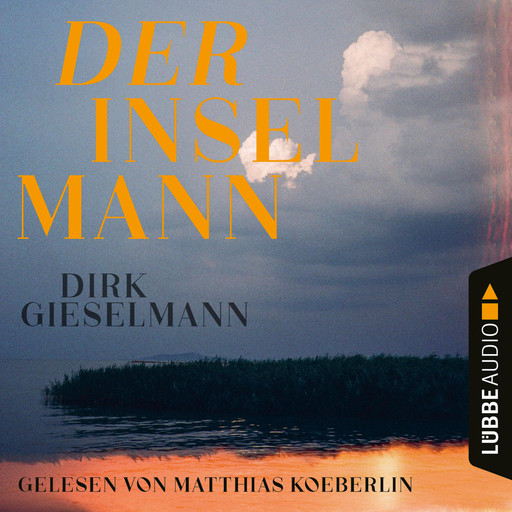 Der Inselmann (Ungekürzt), Dirk Gieselmann