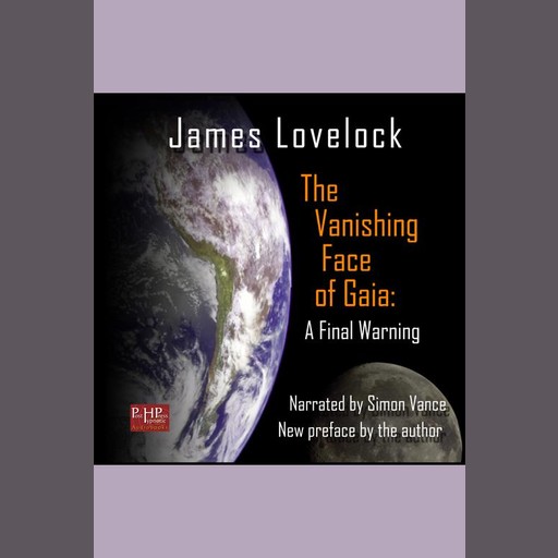 The Vanishing Face of Gaia, James Lovelock