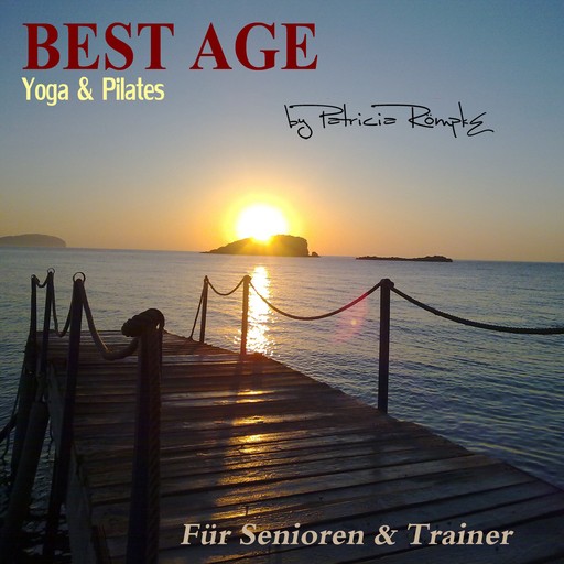 Best Age Yoga und Pilates, Patricia Römpke