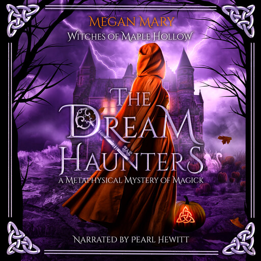 The Dream Haunters, Megan Mary