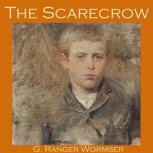 The Scarecrow, G. Ranger Wormser