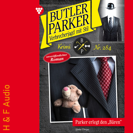 Parker erlegt den "Bären" - Butler Parker, Band 284 (ungekürzt), Günter Dönges