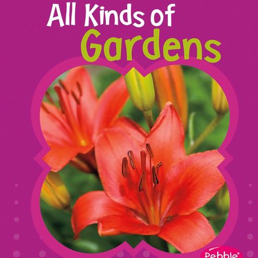 All Kinds of Gardens, Mari Schuh