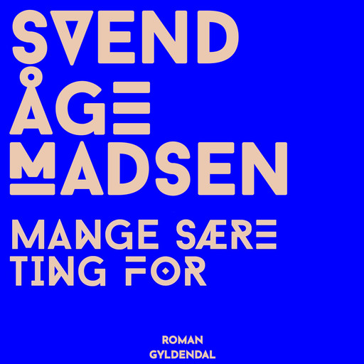 Mange sære ting for, Svend Åge Madsen