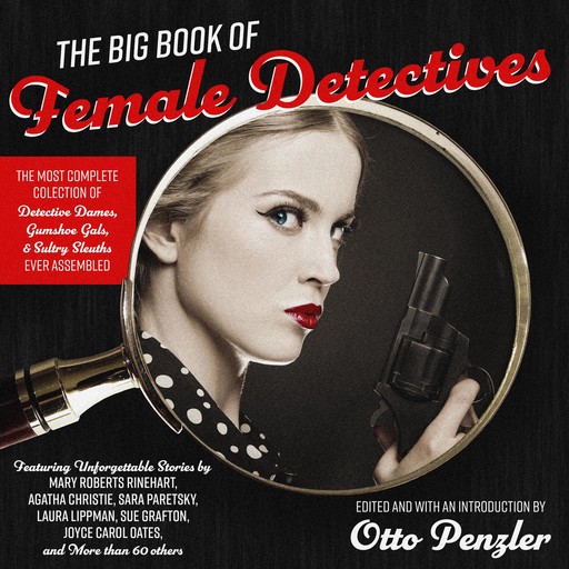The Big Book of Female Detectives, Otto Penzler