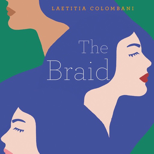 The Braid, Laetitia Colombani