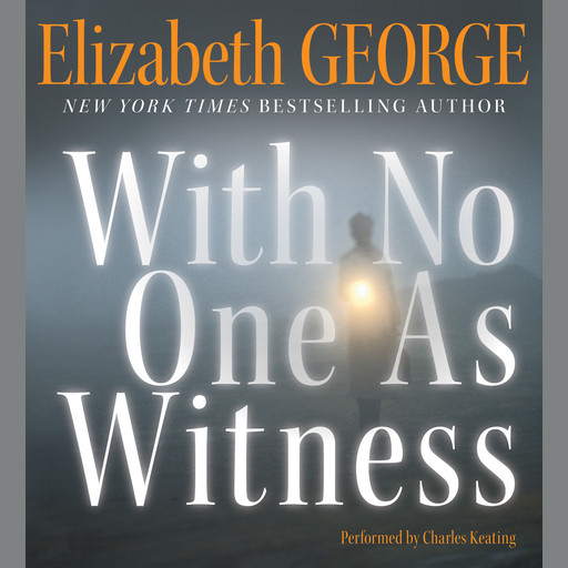 With No One As Witness, Elizabeth George