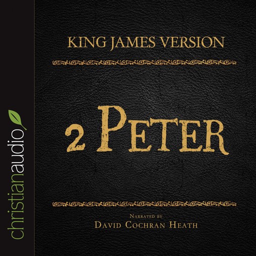 The Holy Bible in Audio - King James Version: 2 Peter, God