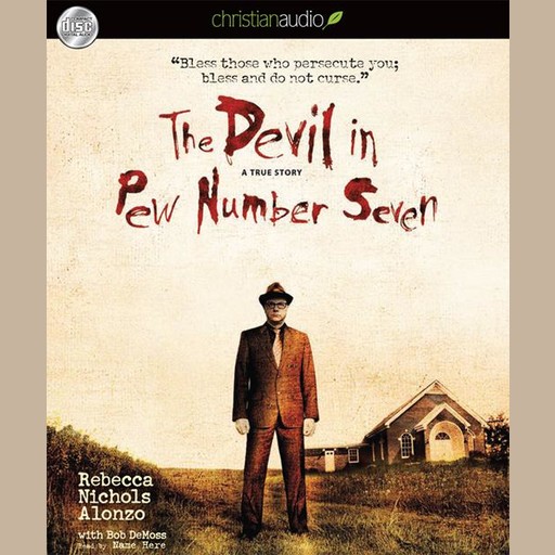 The Devil in Pew Number Seven, Bob DeMoss, Rebecca Nichols Alonzo