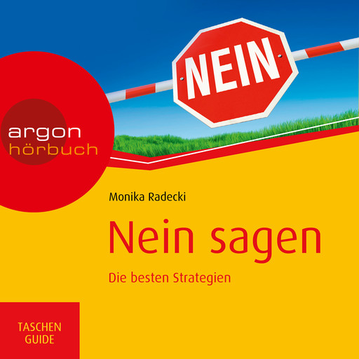 Nein sagen - Die besten Strategien - Haufe TaschenGuide (Ungekürzte Lesung), Monika Radecki