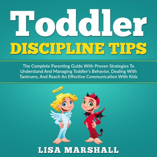 Toddler Discipline Tips, Lisa Marshall