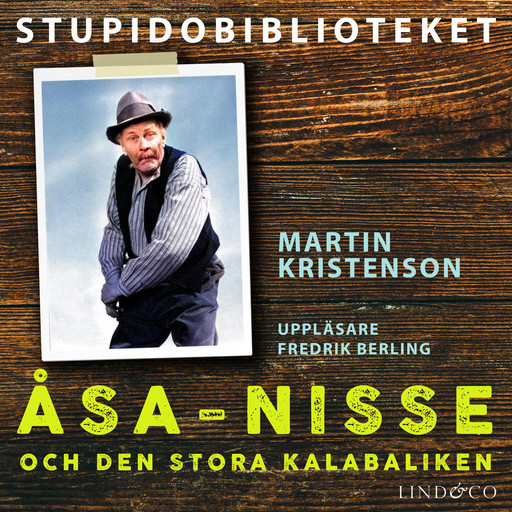 Åsa-Nisse och den stora kalabaliken, Martin Kristenson