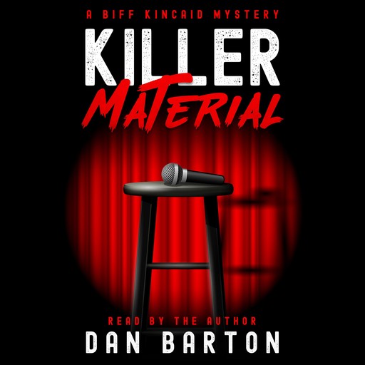 Killer Material, Dan Barton