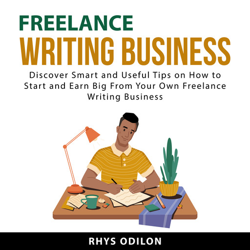 Freelance Writing Business, Rhys Odilon