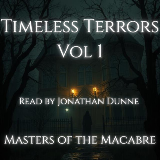 Timeless Terrors Vol 1, Various Authors