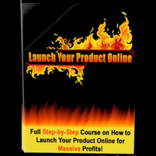 Launch Your Product Online - How to Profit Online, Empowered Living