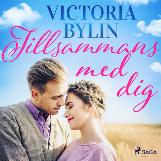 Tillsammans med dig, Victoria Bylin