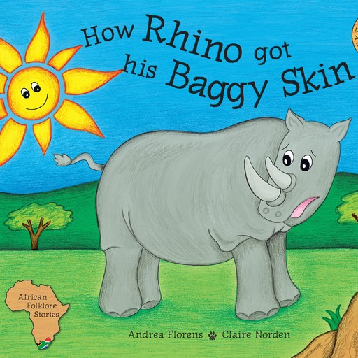 How Rhino got his Baggy Skin, Andrea Florens