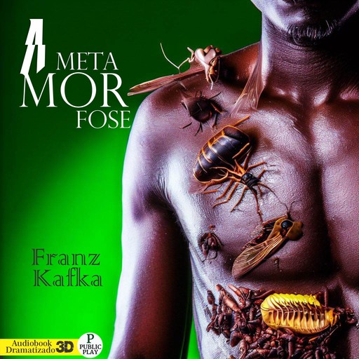 A Metamorfose, Franz Kafka