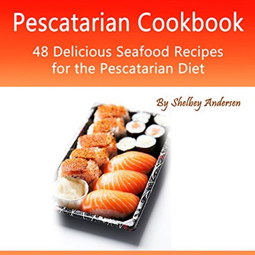 Pescatarian Cookbook, Shelbey Andersen