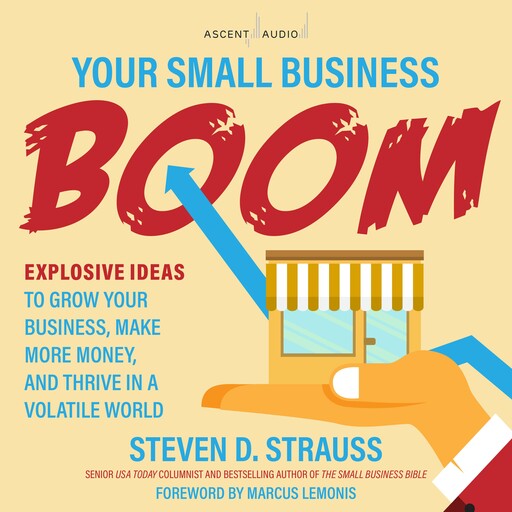 Your Small Business Boom, Steven D.Strauss, Marcus Lemonis
