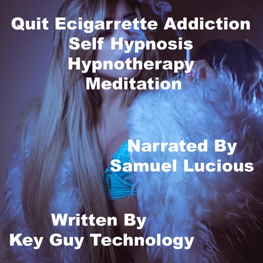 Quit Ecigarrette Addiction Self Hypnosis Hypnotherapy Meditation, Key Guy Technology