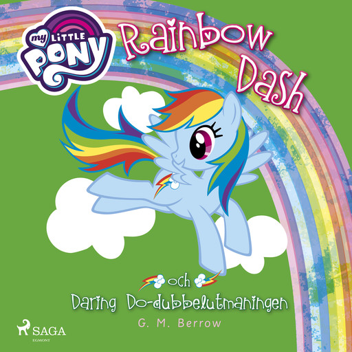 Rainbow Dash och Daring Do-dubbelutmaningen, G.M. Berrow