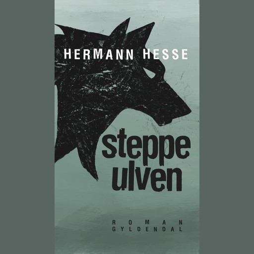 Steppeulven, Hermann Hesse