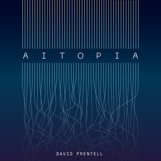 AITOPIA, David Prentell