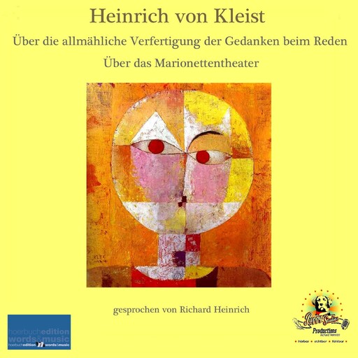 Heinrich von Kleist / Über die allmähliche Verfertigung der Gedanken beim Reden / Über das Marionettentheater, Heinrich von Kleist