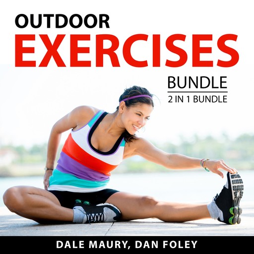 Outdoor Exercises Bundle, 2 in 1 Bundle, Dan Foley, Dale Maury