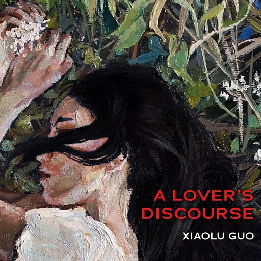 A Lover's Discourse, Xiaolu Guo