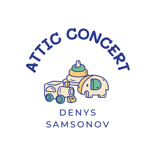 Attic Concert, Denys Samsonov