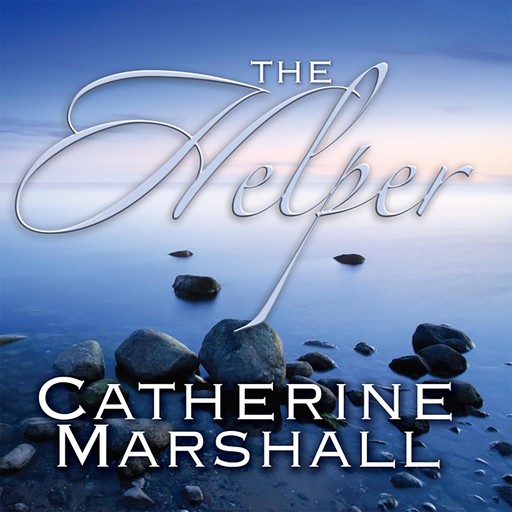 The Helper, Catherine Marshall