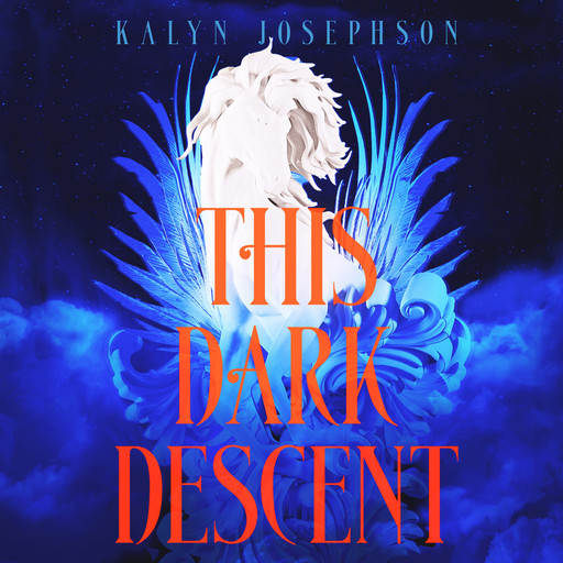 This Dark Descent, Kalyn Josephson