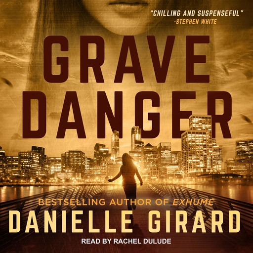 Grave Danger, Danielle Girard