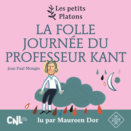 La Folle Journée du Professeur Kant, Jean Paul Mongin