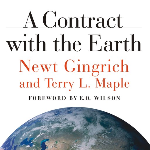 A Contract with the Earth, Newt Gingrich, Terry L. Maple