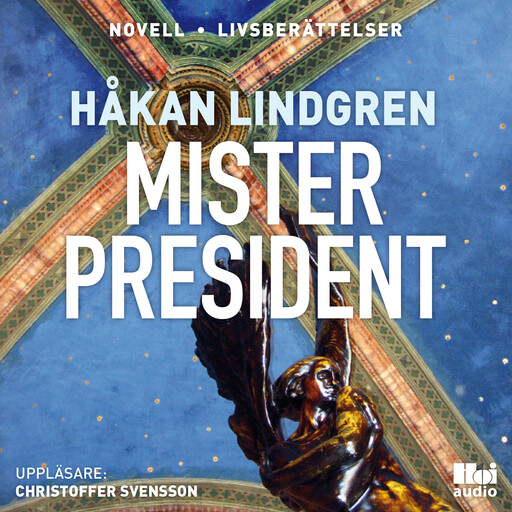Mister President, Håkan Lindgren