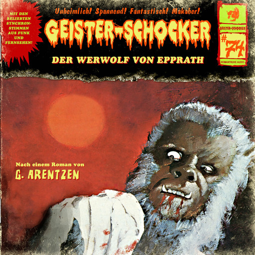 Geister-Schocker, Folge 74: Der Werwolf von Epprath, G. Arentzen