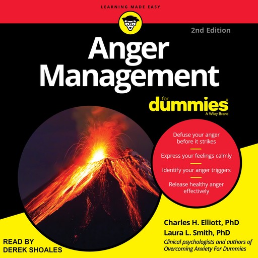 Anger Management for Dummies, Laura Smith, Charles H.Elliott