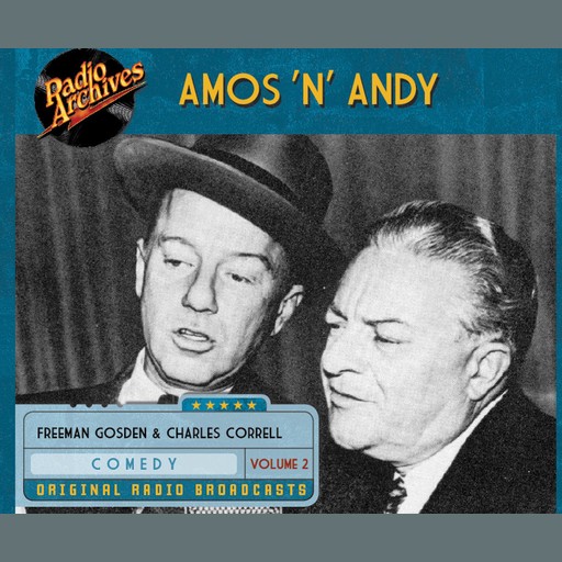 Amos 'n' Andy, Volume 2, Freeman Gosden