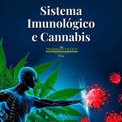 Sistema imunológico e Cannabis, Pharmacology University