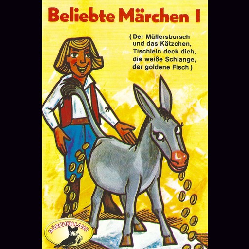 Beliebte Märchen, Folge 1: Tischlein deck dich und weitere Märchen, Gebrüder Grimm