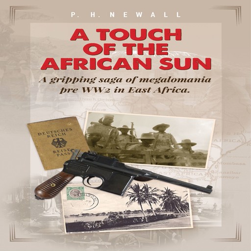 A Touch of the African Sun, P.H. Newall