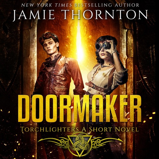 Doormaker: Torchlighters (A Standalone Novel), Jamie Thornton