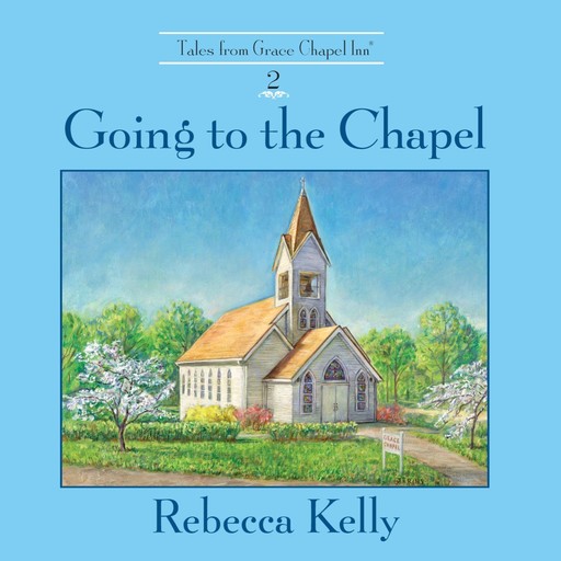 Going to the Chapel, Rebecca Kelly