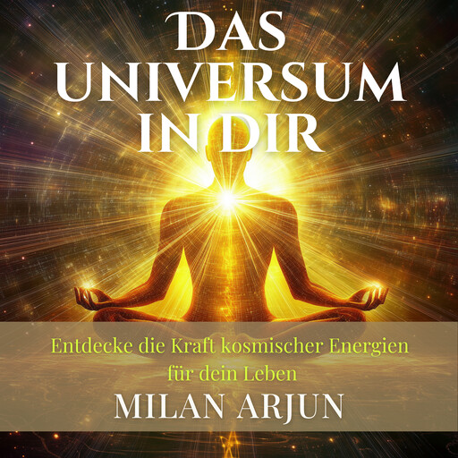 Das Universum in dir, Milan Arjun